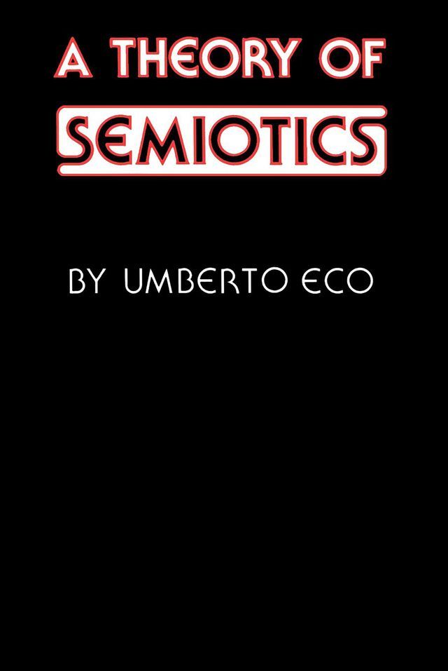  A Theory of Semiotics(Kobo/電子書)