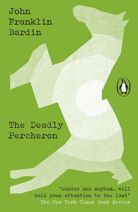 The Deadly Percheron(Kobo/電子書)