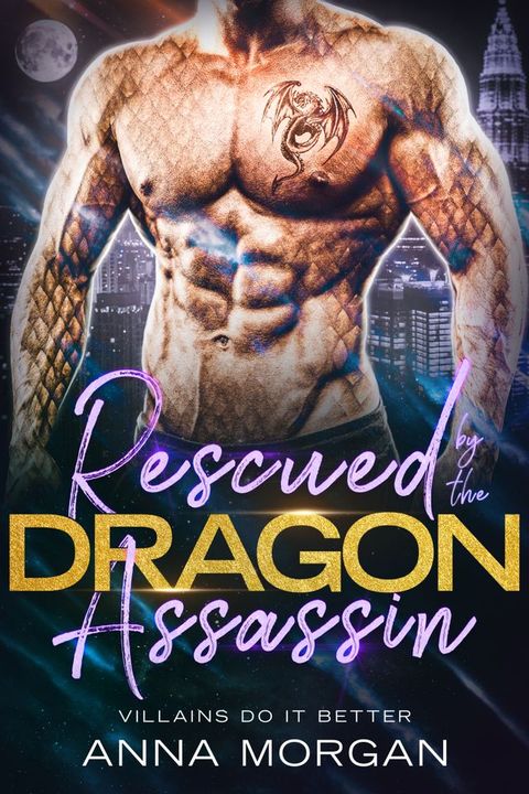 Rescued By The Dragon Assassin(Kobo/電子書)