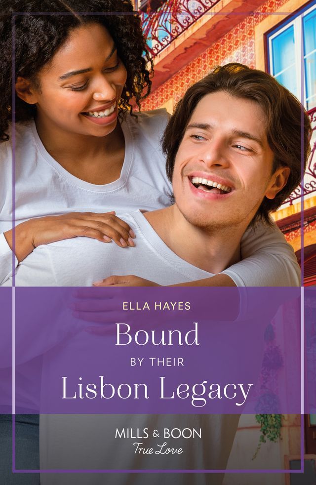  Bound By Their Lisbon Legacy (Mills & Boon True Love)(Kobo/電子書)