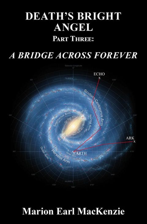 Death's Bright Angel Part Three: A Bridge Across Forever(Kobo/電子書)