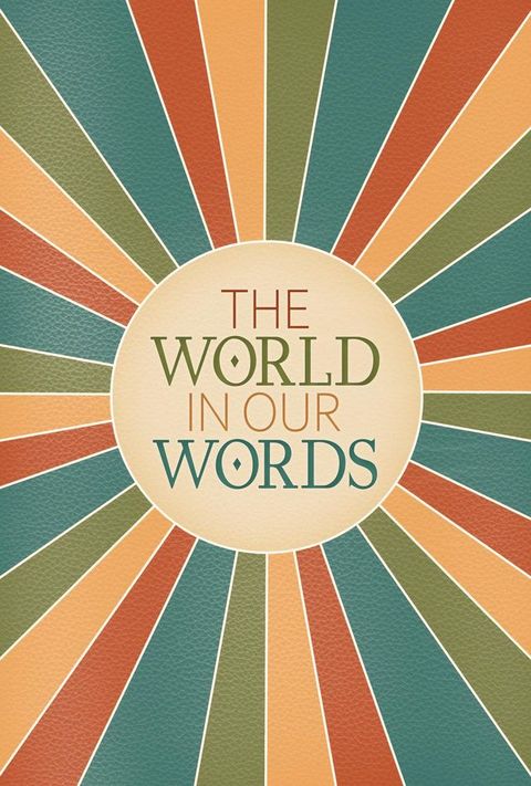 The World In Our Words(Kobo/電子書)