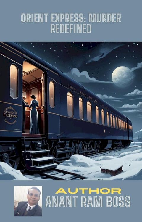 Orient Express: Murder Redefined(Kobo/電子書)