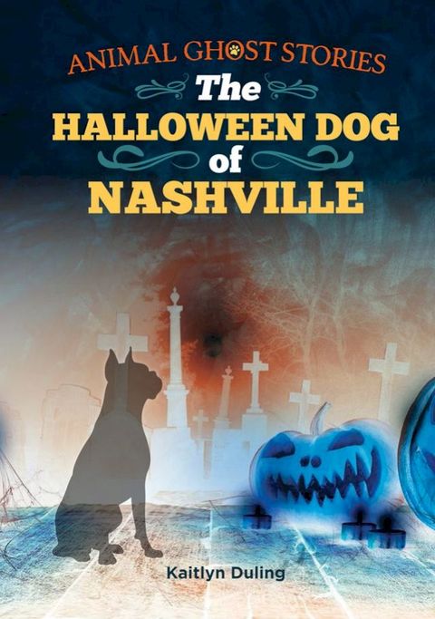 The Halloween Dog of Nashville(Kobo/電子書)