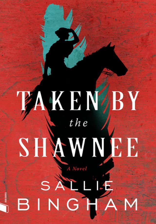  Taken by the Shawnee(Kobo/電子書)