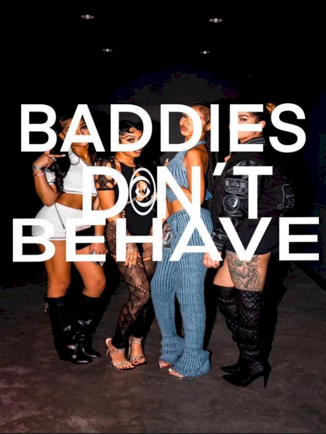  Baddies Don’t Behave(Kobo/電子書)