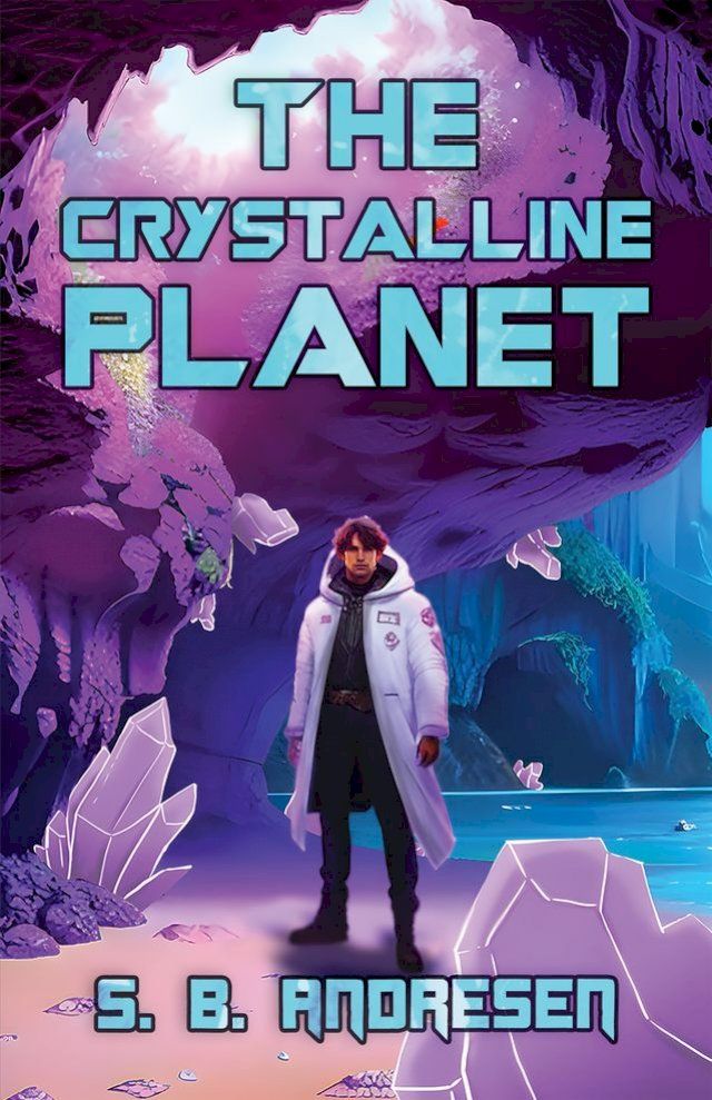  The Crystalline Planet(Kobo/電子書)