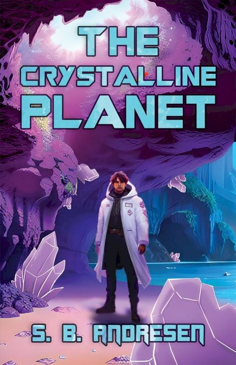 The Crystalline Planet(Kobo/電子書)