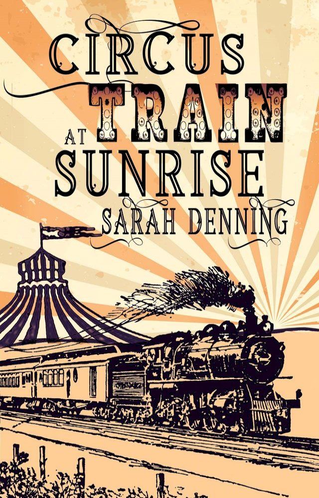  Circus Train at Sunrise(Kobo/電子書)