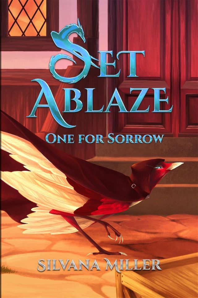  Set Ablaze, One for Sorrow(Kobo/電子書)