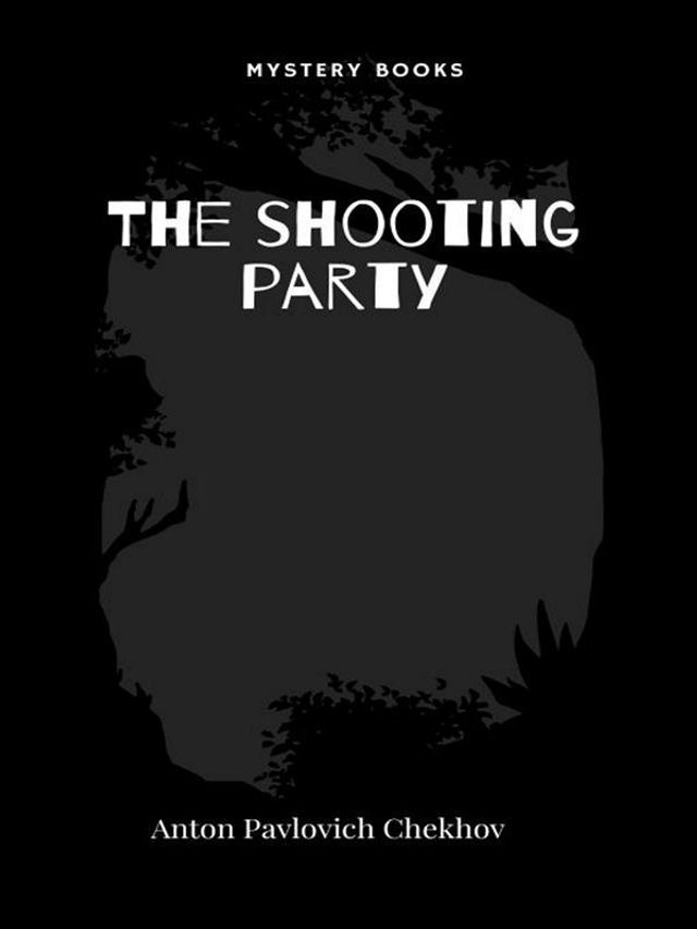  The shooting party(Kobo/電子書)