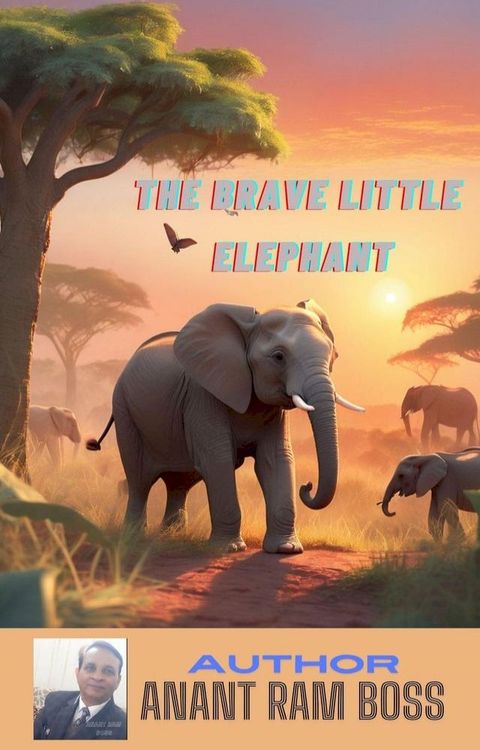 The Brave Little Elephant(Kobo/電子書)