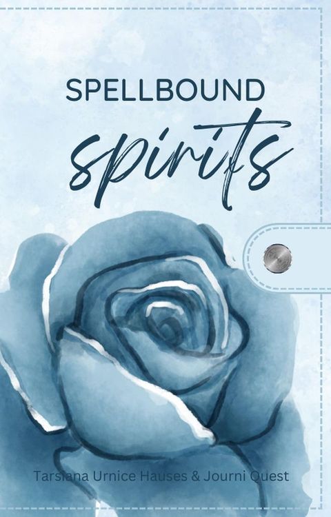 Spellbound Spirits(Kobo/電子書)