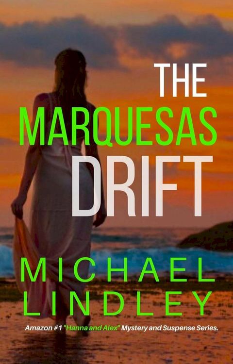 The Marquesas Drift(Kobo/電子書)