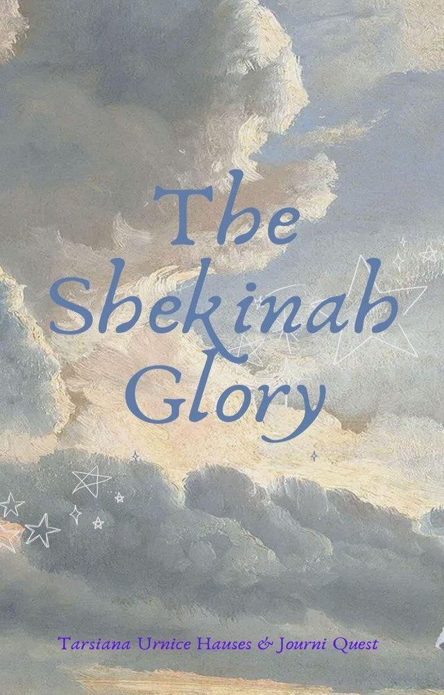  The Shekinah Glory(Kobo/電子書)