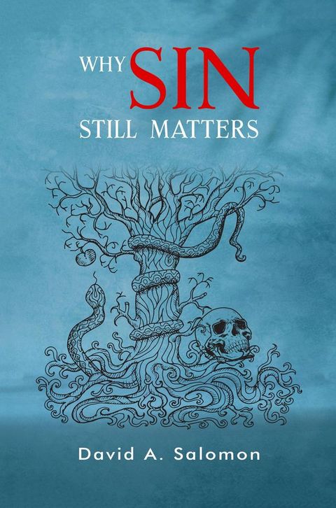 Why Sin Still Matters(Kobo/電子書)