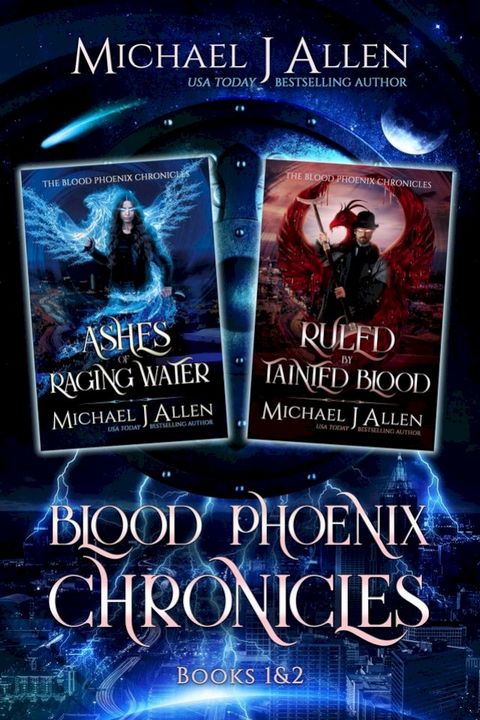 Blood Phoenix Chronicles: Books 1 & 2(Kobo/電子書)