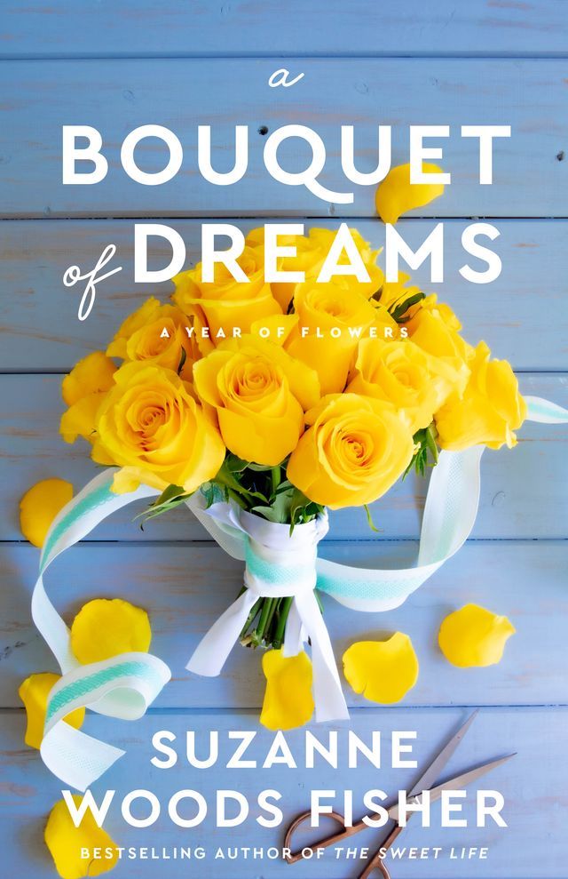  A Bouquet of Dreams (A Year of Flowers Book #2)(Kobo/電子書)