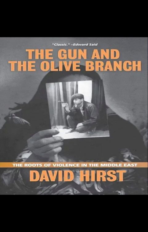 The Gun and the Olive Branch: The Roots of Violence in the Middle East(Kobo/電子書)