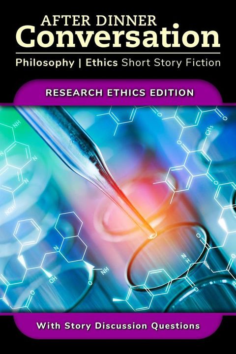 After Dinner Conversation - Research Ethics(Kobo/電子書)