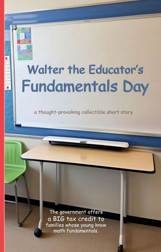  Walter the Educator's Fundamentals Day(Kobo/電子書)