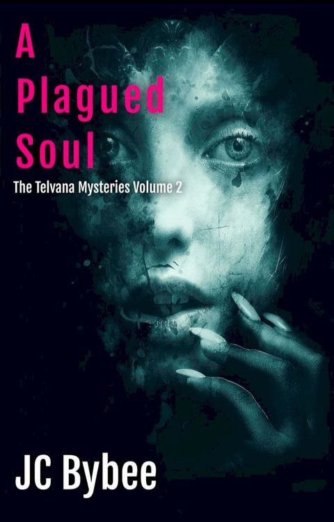 A Plagued Soul(Kobo/電子書)