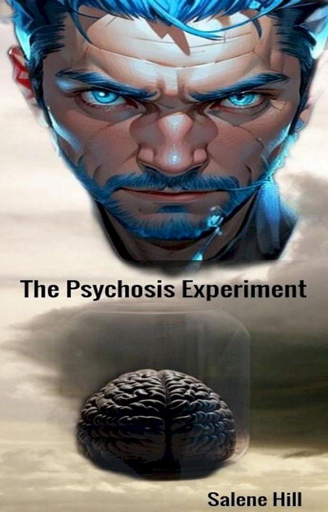  The Psychosis Experiment(Kobo/電子書)