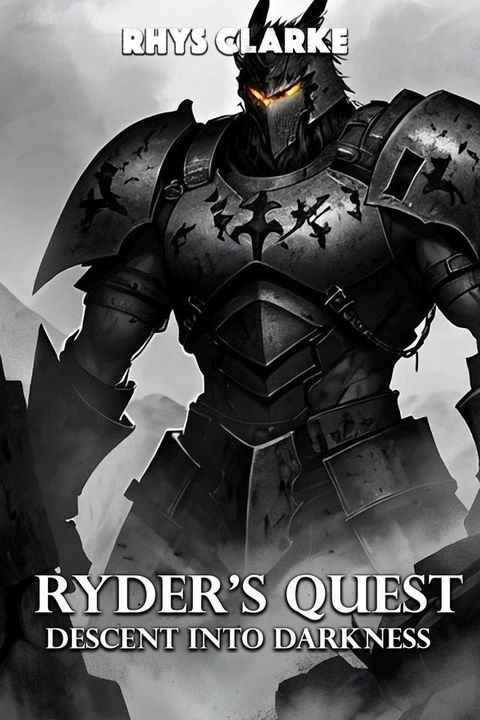 Ryder's Quest: Descent Into Darkness(Kobo/電子書)