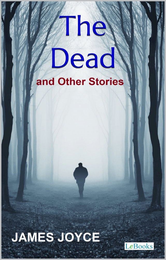  The Dead and Other Stories - James Joyce(Kobo/電子書)