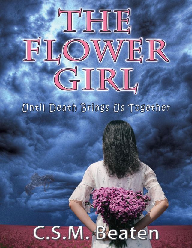  The Flower Girl Until Death Brings Us Together(Kobo/電子書)