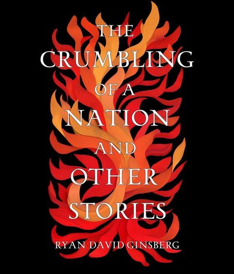 The Crumbling of a Nation and other stories(Kobo/電子書)