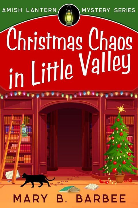 Christmas Chaos in Little Valley(Kobo/電子書)