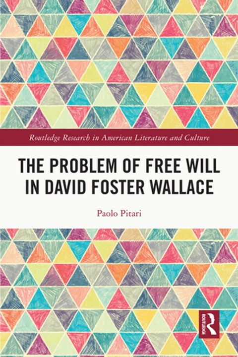 The Problem of Free Will in David Foster Wallace(Kobo/電子書)