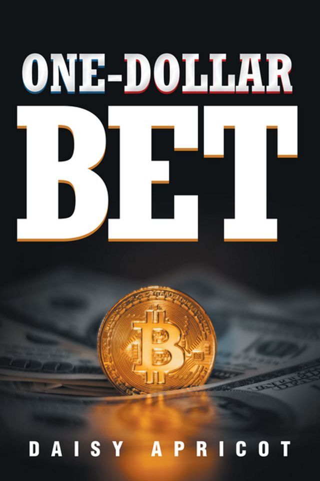  One-Dollar Bet(Kobo/電子書)