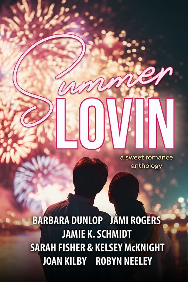  Summer Lovin: A Sweet Romance Anthology(Kobo/電子書)