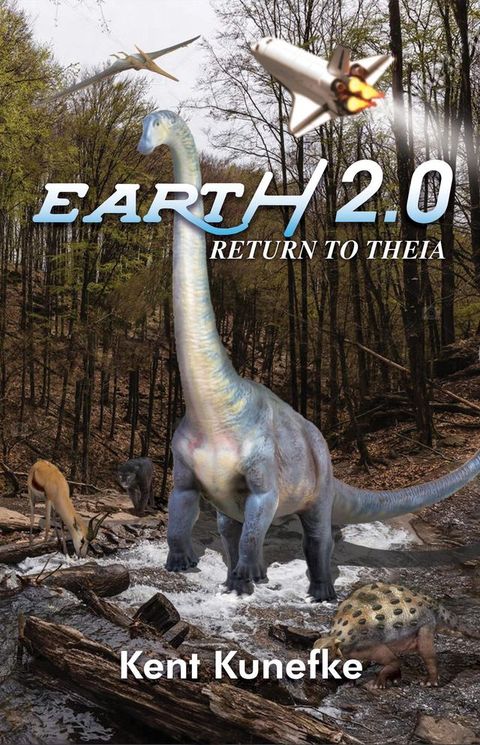 Earth 2.0 - Return To THEIA(Kobo/電子書)