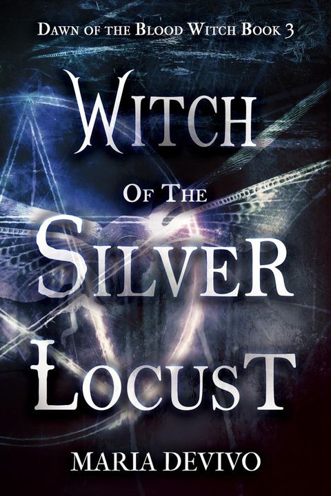 Witch of the Silver Locust(Kobo/電子書)