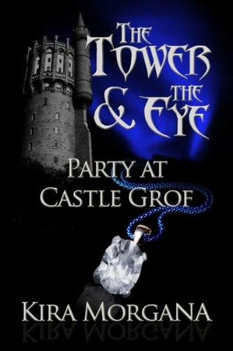 Party at Castle Grof(Kobo/電子書)