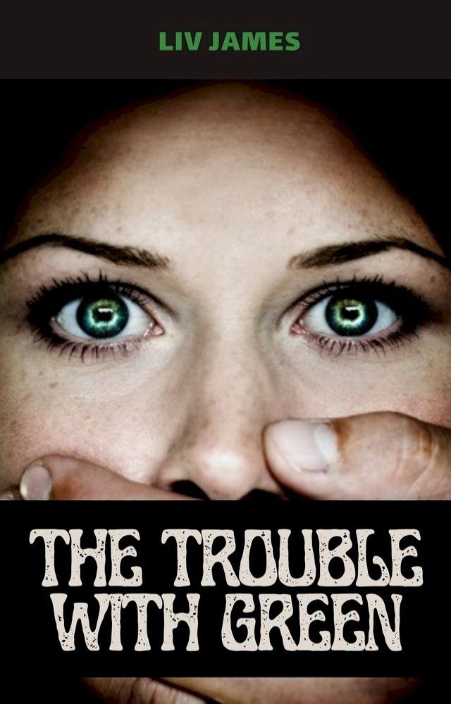  The Trouble With Green(Kobo/電子書)