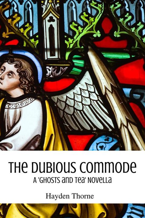 The Dubious Commode(Kobo/電子書)