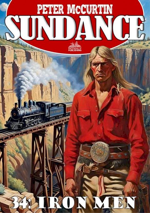 Sundance 34: Iron Men (A Jim Sundance Western)(Kobo/電子書)