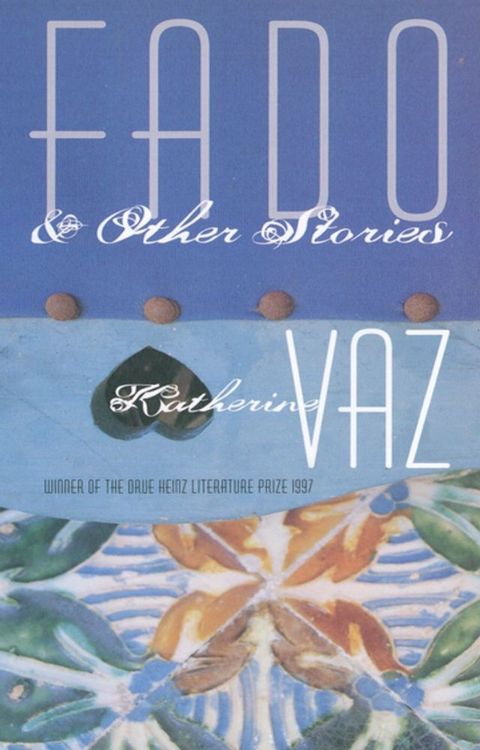 Fado and Other Stories(Kobo/電子書)