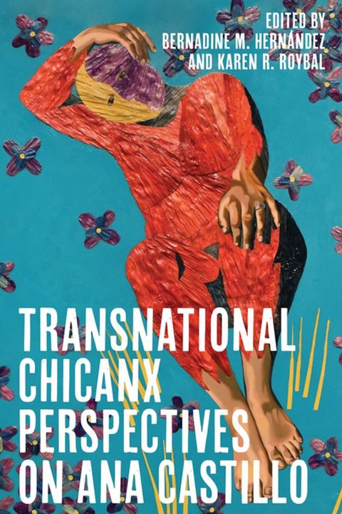 Transnational Chicanx Perspectives on Ana Castillo(Kobo/電子書)