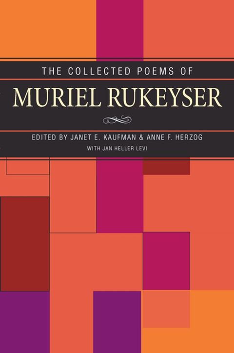 The Collected Poems of Muriel Rukeyser(Kobo/電子書)