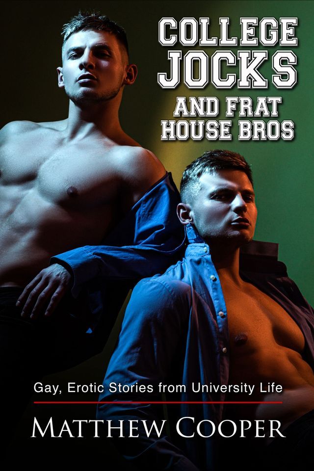  College Jocks and Frat House Bros(Kobo/電子書)