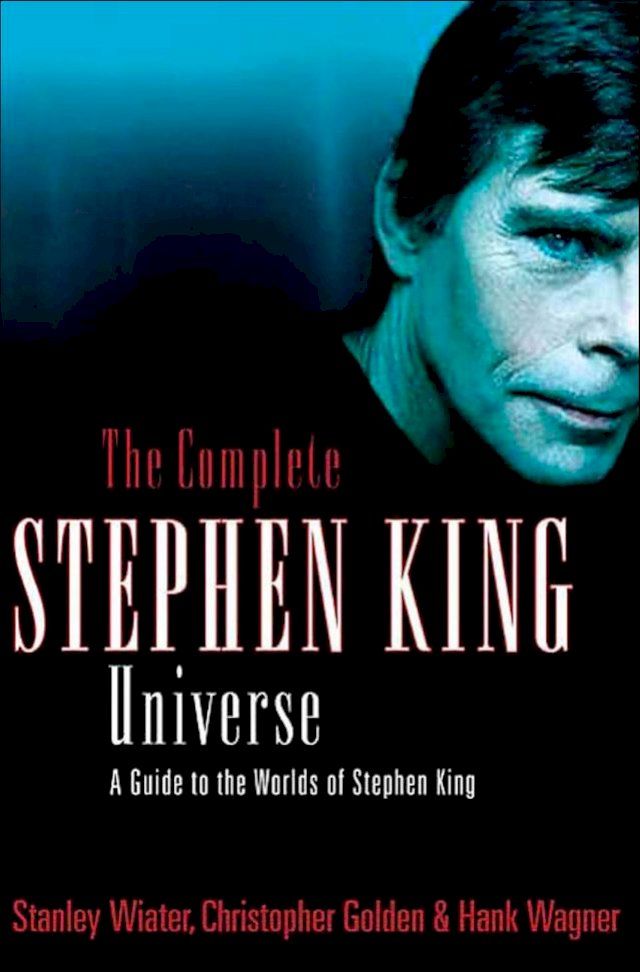  The Complete Stephen King Universe(Kobo/電子書)