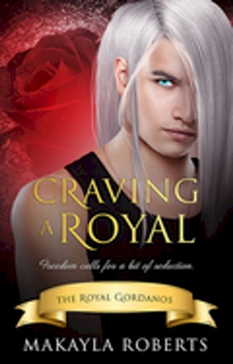 Craving a Royal(Kobo/電子書)