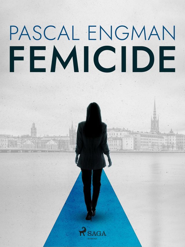  Femicide: the new shocking Scandinavian thriller (Vanessa Frank, 1)(Kobo/電子書)