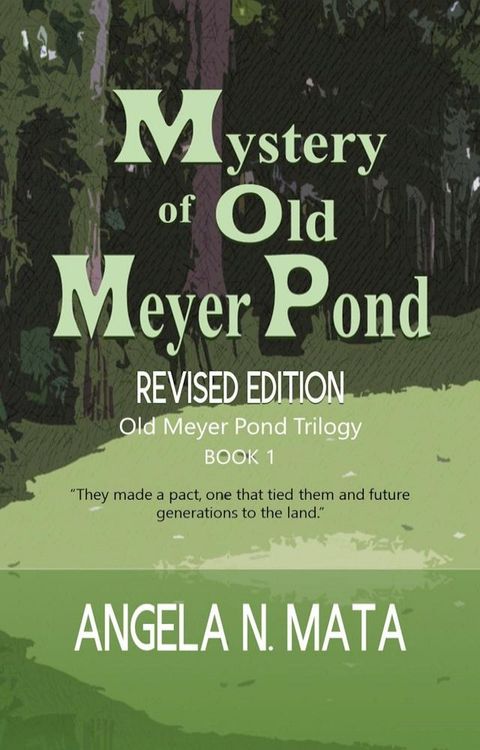 Mystery of Old Meyer Pond (Revised)(Kobo/電子書)