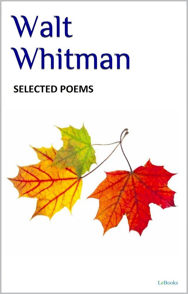  WALT WHITMAN - Selected Poems(Kobo/電子書)